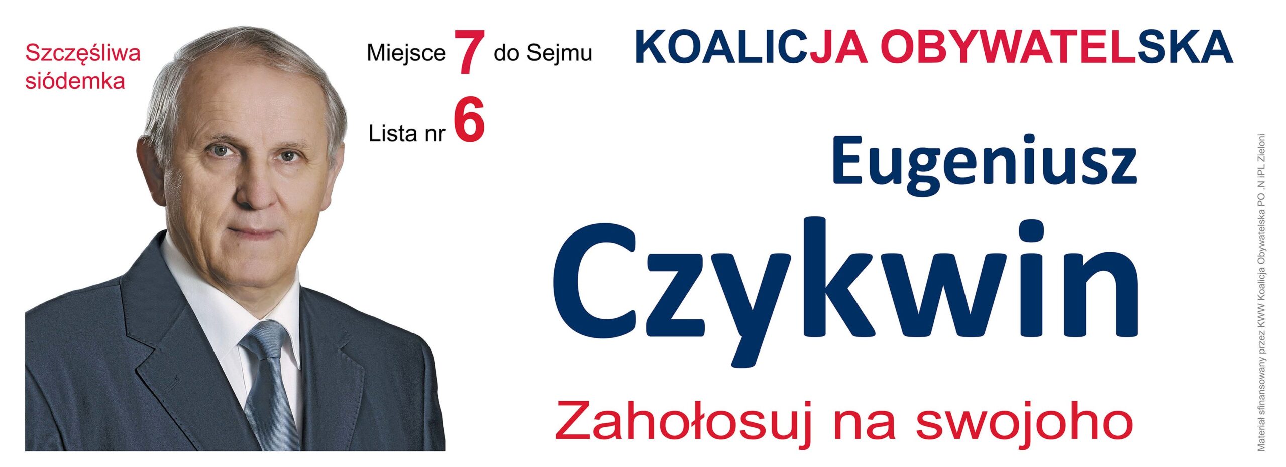 Baner wyborczy Eugeniusza Czykwina www.facebook.com/eugeniusz.czykwin